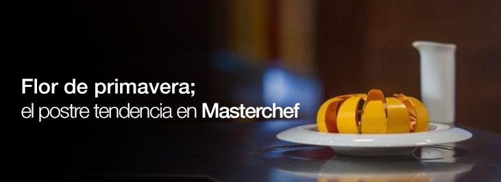 Flor de Primavera, el postre tendencia en Masterchef