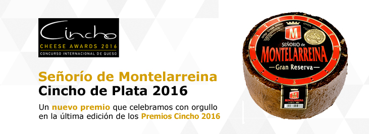 Señorío de Montelarreina, Cincho de Plata en los Premios Cincho 2016