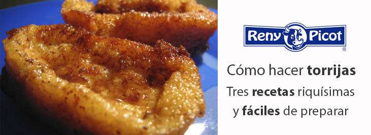 Cómo hacer torrijas. Tres recetas riquísimas y muy fáciles de preparar